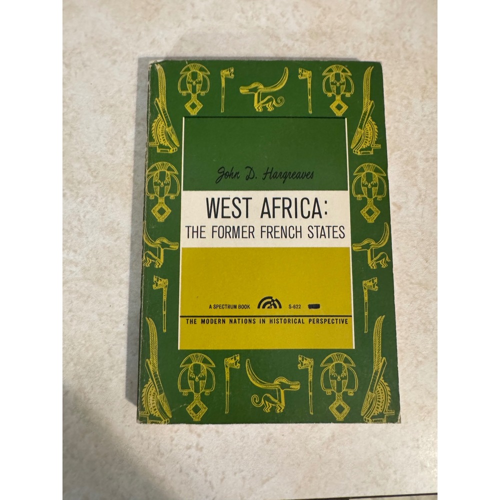 West Africa The Former French States John D Hargreaves 1967 Spectrum Book S-622